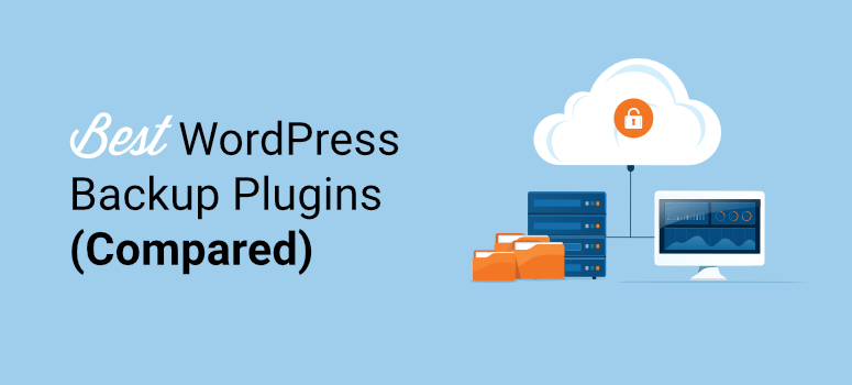 Best Backup Plugins For WordPress Complete