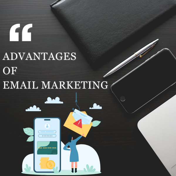 Advantages of email marketing in points
