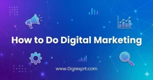 how to do digital marketing